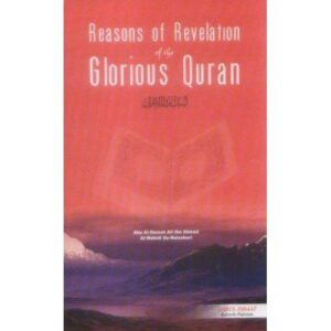 Reasons of Revelation of the Glorious Quran