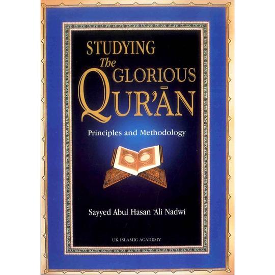 Studying the Glorious Qur'an